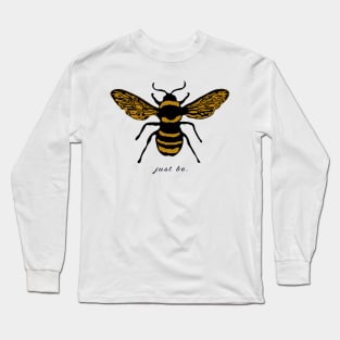 just be Long Sleeve T-Shirt